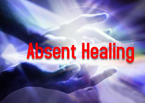 Healing hands, absent healing